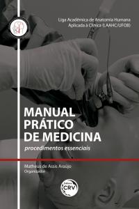 MANUAL PRÁTICO DE MEDICINA: <br>procedimentos essenciais