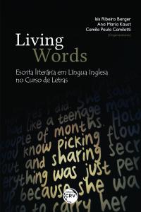 LIVING WORDS: <br>escrita literária em língua inglesa no Curso de Letras