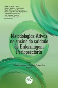 METODOLOGIAS ATIVAS NO ENSINO DO CUIDADO DE ENFERMAGEM PERIOPERATORIA