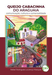 Queijo cabacinha do Araguaia: Comunicação, cultura e comensalidade