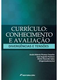 CURRÍCULO, CONHECIMENTO E AVALIAÇÃO<br>Divergências e tensões