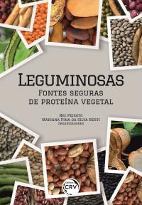 LEGUMINOSAS<br>fontes seguras de proteína vegetal
