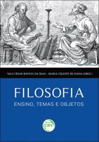 FILOSOFIA, ENSINO, TEMAS E OBJETOS