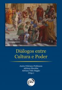 DIÁLOGOS ENTRE CULTURA E PODER