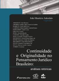 CONTINUIDADE E ORIGINALIDADE NO PENSAMENTO JURÍDICO BRASILEIRO:<br>análises retóricas