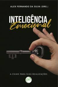 INTELIGÊNCIA EMOCIONAL:<br> a chave para suas realizações