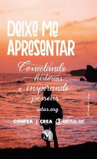 DEIXE-ME APRESENTAR <br>Contando histórias e inspirando pessoas