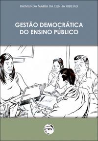 GESTÃO DEMOCRÁTICA DO ENSINO PÚBLICO