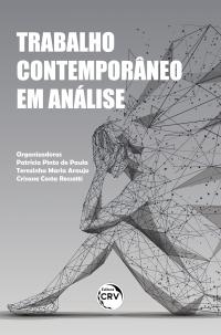 TRABALHO CONTEMPORÂNEO EM ANÁLISE