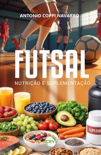 Futsal: Nutrição e suplementação