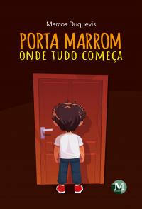 Porta marrom: Onde tudo começa