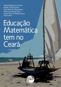 EDUCAÇÃO MATEMÁTICA TEM NO CEARÁ