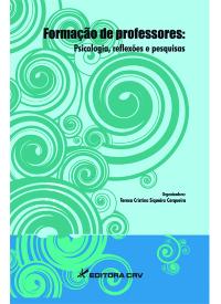 FORMAÇÃO DE PROFESSORES:<br>psicologia, reflexões e pesquisas