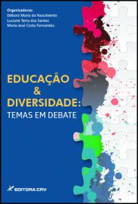 EDUCAÇÃO & DIVERSIDADE: <br> temas em debate