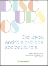 DISCURSOS, ENSINO E PRÁTICAS SOCIOCULTURAIS 