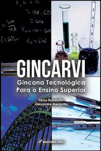 GINCARVI: gincana tecnológica para o ensino superior