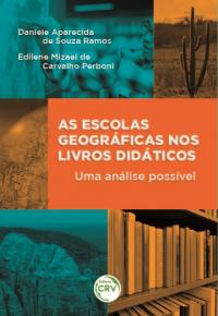 AS ESCOLAS GEOGRÁFICAS NOS LIVROS DIDÁTICOS: <br>uma análise possível