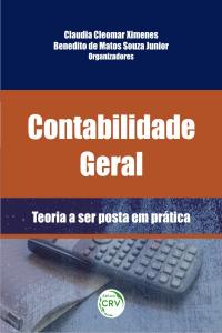 CONTABILIDADE GERAL:<br>teoria a ser posta em prática