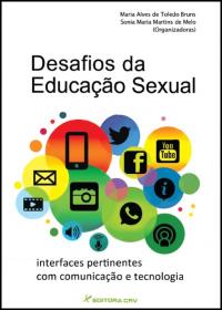DESAFIOS DA EDUCAÇÃO SEXUAL:<br> interfaces pertinentes com comunicação e tecnologia