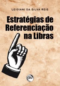 ESTRATÉGIAS DE REFERENCIAÇÃO NA LIBRAS