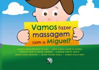 Vamos fazer massagem com o Miguel?