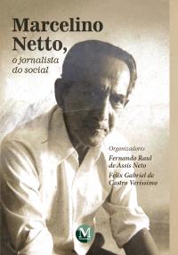 Marcelino Netto, o jornalista do social