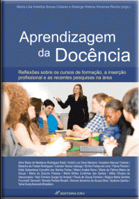 APRENDIZAGEM DA DOCÊNCIA:<br>reflexões sobre os cursos de formação, a inserção do profissional e as recentes pesquisas na área