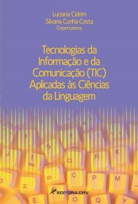 TECNOLOGIAS DA INFORMAÇÃO E DA COMUNICAÇÃO (TIC) APLICADAS ÀS CIÊNCIAS DA LINGUAGEM