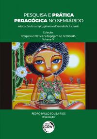 PESQUISA E PRÁTICA PEDAGÓGICA NO SEMIÁRIDO <br> educação do campo, gênero e diversidade, inclusão