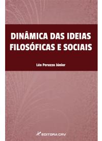 DINÂMICA DAS IDEIAS FILOSÓFICAS E SOCIAIS