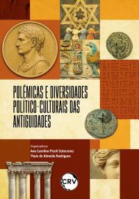 Polêmicas e diversidades político-culturais das antiguidades