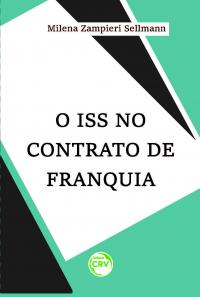 O ISS NO CONTRATO DE FRANQUIA