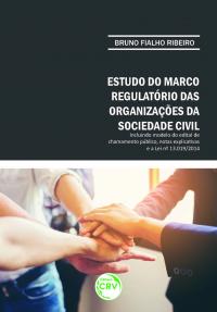 ESTUDO DO MARCO REGULATÓRIO DAS ORGANIZAÇÕES DA SOCIEDADE CIVIL