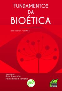 FUNDAMENTOS DA BIOÉTICA<br>Série Bioética<br>Volume 3