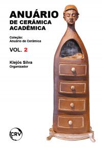 Anuário de cerâmica acadêmica - Coleção Anuário de Cerâmica Vol.:2