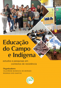 EDUCAÇÃO DO CAMPO E INDÍGENA: <BR>estudos e pesquisas em contextos de resistência