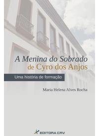 A MENINA DO SOBRADO DE CYRO DOS ANJOS<BR>Uma História de Formação