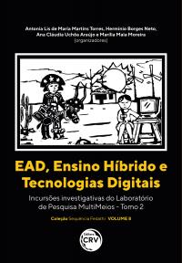 EAD, ENSINO HÍBRIDO E TECNOLOGIAS DIGITAIS <br> incursões investigativas do Laboratório de Pesquisa MultiMeios