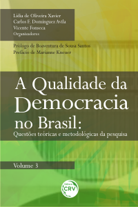 A QUALIDADE DA DEMOCRACIA NO BRASIL: <br>questões teóricas e metodológicas da pesquisa <br> VOLUME 3