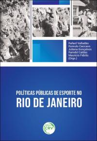 POLÍTICAS PÚBLICAS DE ESPORTE NO RIO DE JANEIRO