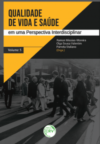 QUALIDADE DE VIDA E SAÚDE EM UMA PERSPECTIVA INTERDISCIPLINAR - Volume 5