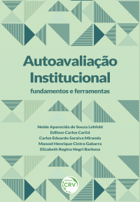 AUTOAVALIAÇÃO INSTITUCIONAL: fundamentos e ferramentas