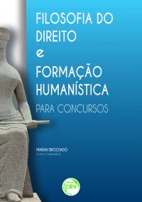 FILOSOFIA DO DIREITO E FORMAÇÃO HUMANÍSTICA PARA CONCURSOS