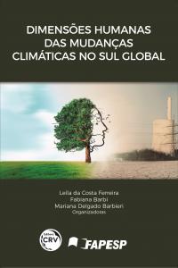 DIMENSÕES HUMANAS DAS MUDANÇAS CLIMÁTICAS NO SUL GLOBAL