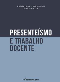 PRESENTEÍSMO E TRABALHO DOCENTE