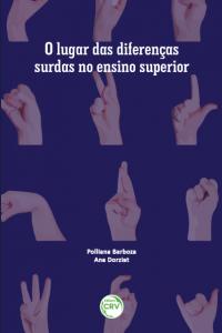 O LUGAR DAS DIFERENÇAS SURDAS NO ENSINO SUPERIOR