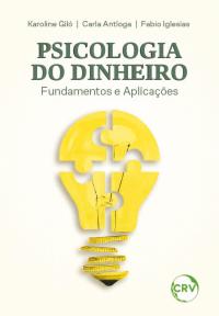 Psicologia do dinheiro: Fundamentos e aplicações