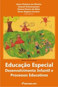 EDUCAÇÃO ESPECIAL:<br>desenvolvimento infantil e processos educativos
