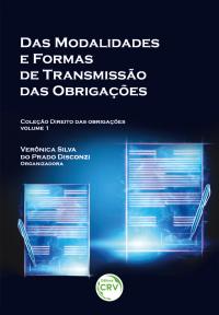 Das modalidades e formas de transmissão das obrigações