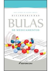 DICIONÁRIO DAS BULAS DE MEDICAMENTOS